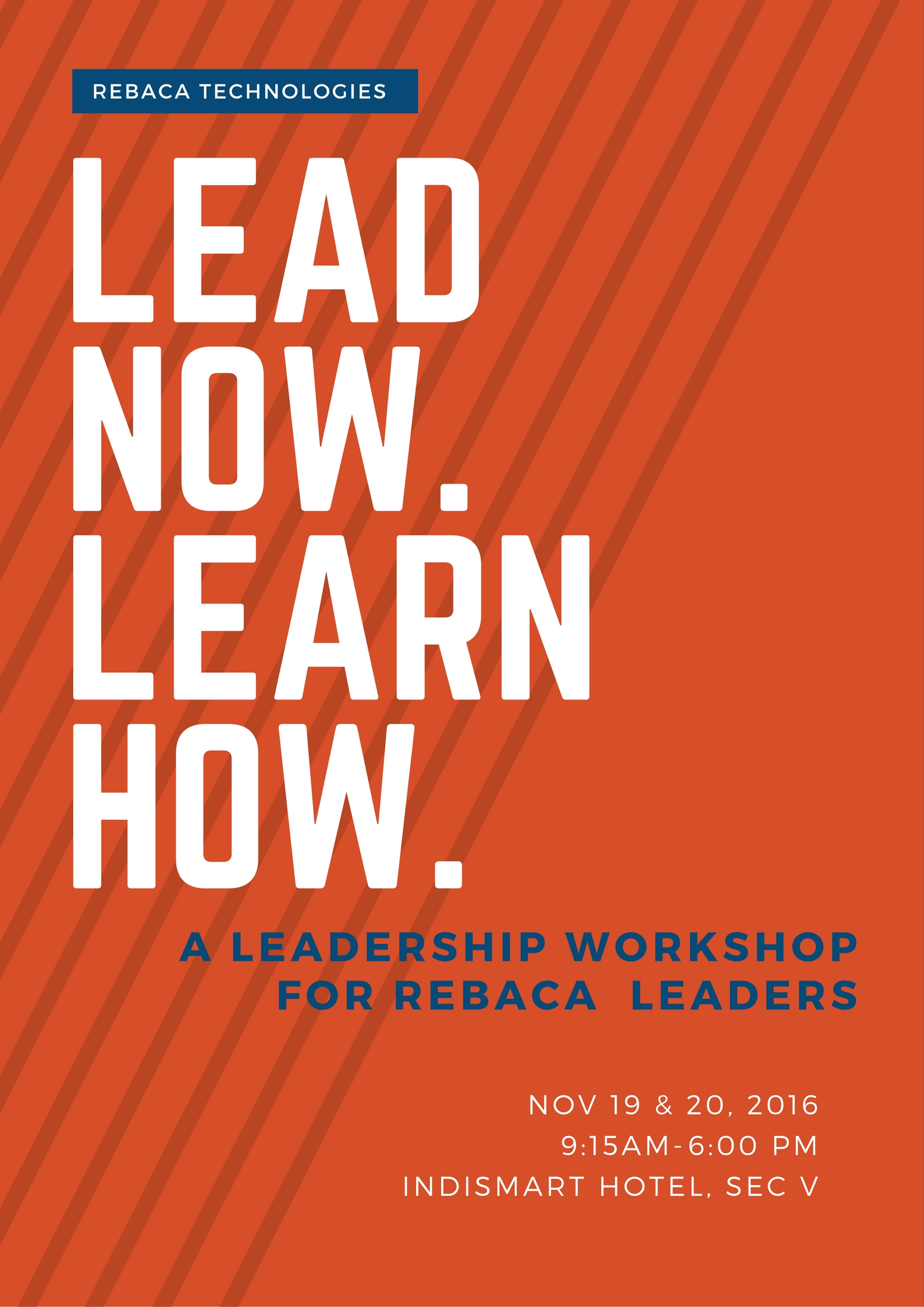 Lead Now Learn How: Rebaca Leadership Workshop